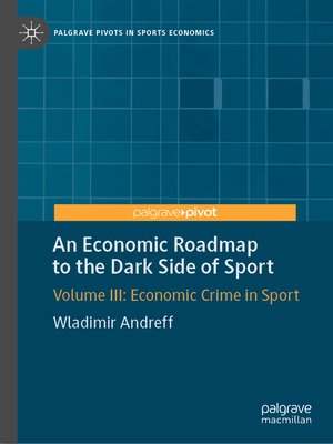 cover image of An Economic Roadmap to the Dark Side of Sport